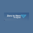 Zero to Hero FX Signals